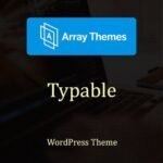 Array Themes Typable WordPress Theme