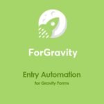 ForGravity - Entry Automation for Gravity Forms