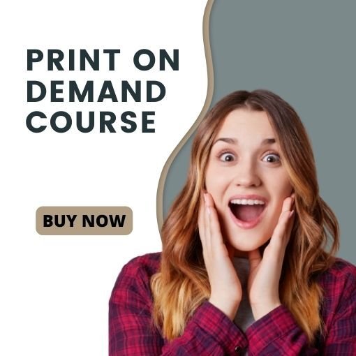 Print-on-Demand-Course-1.jpg Print on Demand Course - Image 1