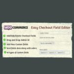 WooCommerce Easy Checkout Field Editor