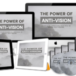 The Power Of Anti-Vision